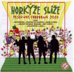 Horkyze Slize : Festival Chorobna